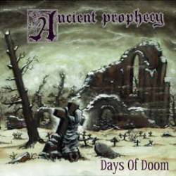 Ancient Prophecy (GER) : Days of Doom